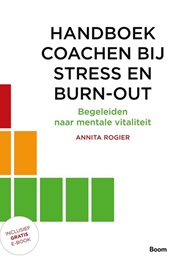 Handboek Coachen Bij Stress En Burn Out (Annita Rogier)