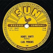 Honey Don't - Carl Perkins