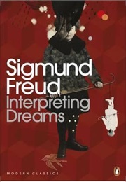 Interpreting Dreams (Sigmund Freud)