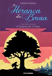 A Caverna De Cristais Série (Helena Gomes)