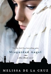 Misguided Angel (Melissa De La Cruz)