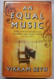 An Equal Music (Vikram Seth)
