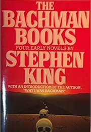 The Bachman Books: Four Early Novels by Stephen King (Stephen King)