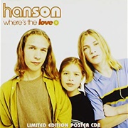 Where&#39;s Your Love - Hanson
