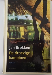 De Droevige Kampioen (Jan Brokken)