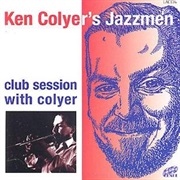 Ken Colyer - Club Session With Colyer