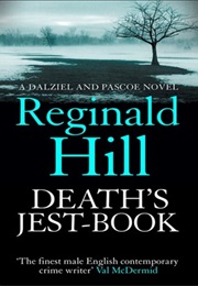 Death&#39;s Jest-Book (Reginald Hill)