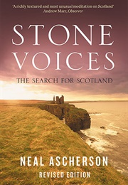 Stone Voices: The Search for Scotland (Neal Ascherson)