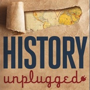 History Unplugged