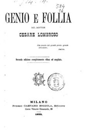 Genius and Madness (Cesare Lombroso)