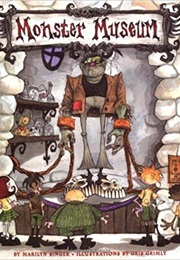 Monster Museum (Marilyn Singer)