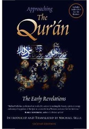 Approaching the Qur'an (Michael Sells)
