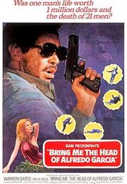 Bring Me the Head of Alfredo Garcia (1974 – Sam Peckinpah)