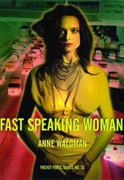 Fast Speaking Woman (Anne Waldman)