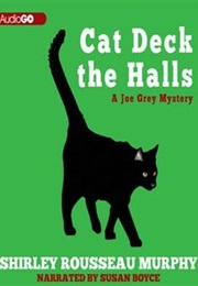 Cat Deck the Halls (Shirley Murphy)