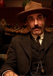 Daniel Plainview - There Will Be Blood (2007)