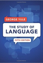 The Study of Language (George Yule)