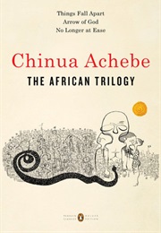 The African Trilogy (Chinua Achebe)