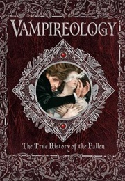 Vampireology: The True History of the Fallen (Archer Brookes)