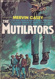 The Mutilators (Mervin Casey)