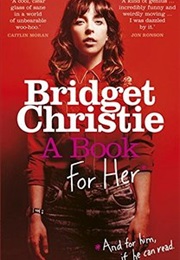 A Book for Her (Bridget Christie)
