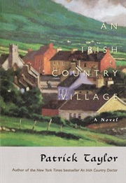 An Irish Country Village (Patrick Taylor)