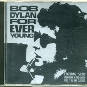 Bob Dylan - Forever Young