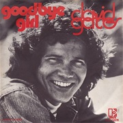 Goodbye Girl - David Gates