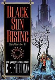 The Coldfire Trilogy (C.S. Friedman)