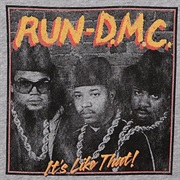 Run-DMC, It's Like That