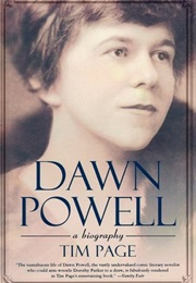 Dawn Powell: A Biography (Tim Page)