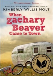 When Zachary Beaver Came to Town (Kimberly Holt)