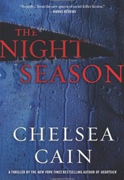 The Night Season (Chelsea Cain)