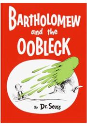 Bartholomew and the Ooblek