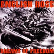 English Rose: Dreams of Freedom