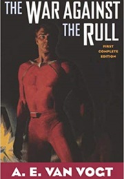 The War Against the Rull (A. E. Van Vogt)
