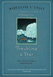 Troubling a Star (Madeleine L'engle)