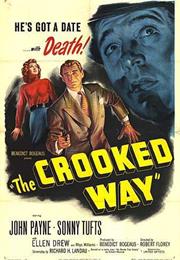 The Crooked Way (Robert Florey)
