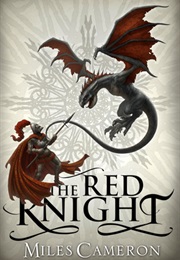 The Red Knight (Miles Cameron)