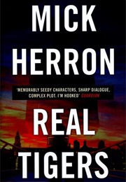Real Tigers (Mick Herron)