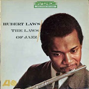 Hubert Laws ‎– the Laws of Jazz