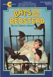 Bats on the Bedstead (Norma Tadlock Johnston)