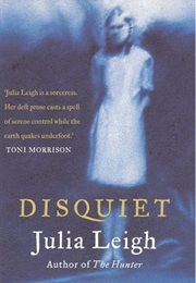Disquiet (Julia Leigh)