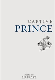 Prince's Gambit: Volume II (C.S. Pacat)