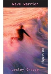 Wave Warrior (Lesley Choyce)