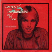 Tom Petty &amp; the Heartbreakers - You Got Lucky