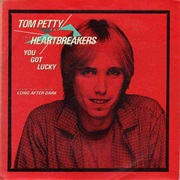 Tom Petty & the Heartbreakers - You Got Lucky