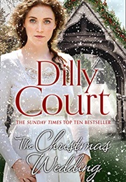The Christmas Wedding (Dilly Court)