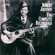 Robert Johnson: The Complete Recordings