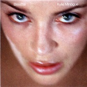 Kylie Minogue - Breathe